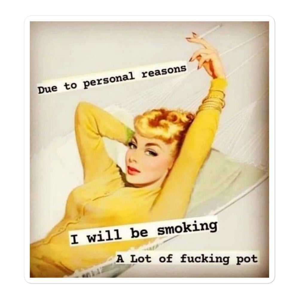 Personal Reasons Sticker