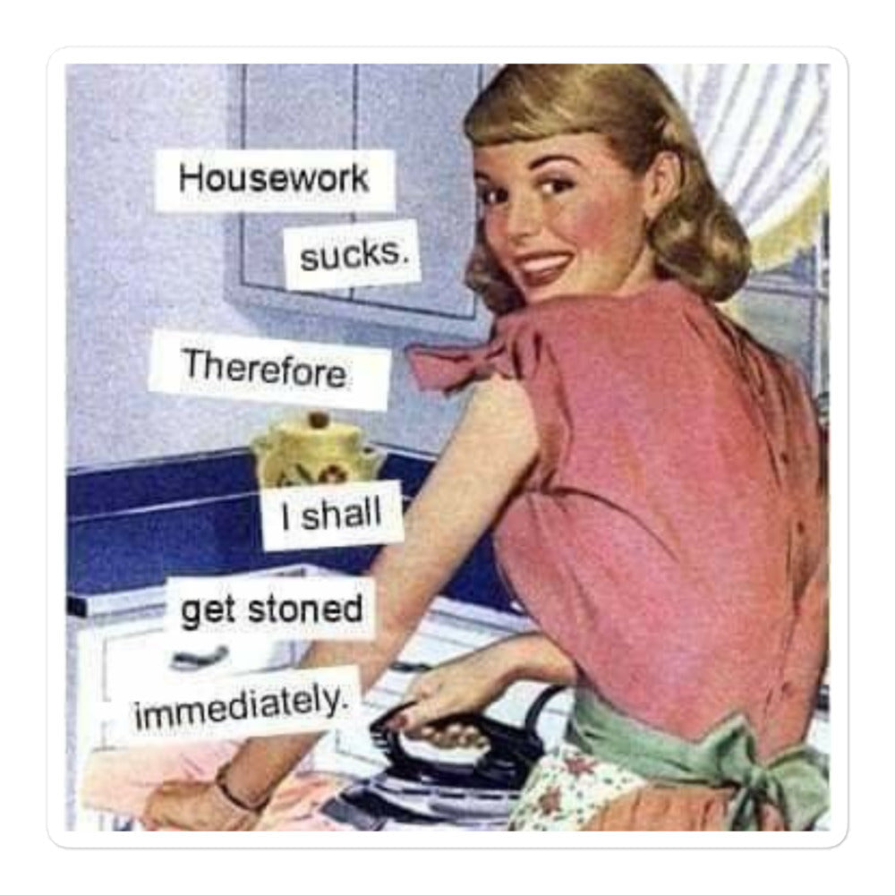 Housework Sucks Sticker